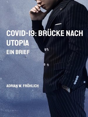 cover image of COVID-19--Brücke nach Utopia